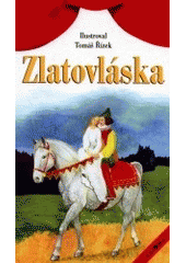 kniha Zlatovláska, Axióma 2002