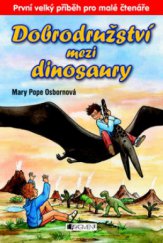kniha Dobrodružství mezi dinosaury, Fragment 2009