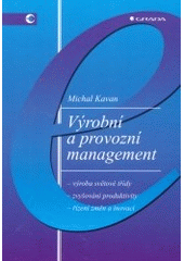 kniha Výrobní a provozní management, Grada 2002
