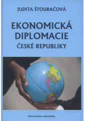 kniha Ekonomická diplomacie České republiky, Professional Publishing 2008