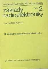 kniha Základy radioelektroniky část 2. základní polovodičové elektronky, ÚV Svazu pro spolupráci s armádou 1978