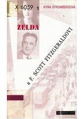 kniha Zelda a F. Scott Fitzgeraldovi americký sen, H & H 1999