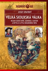 kniha Velká siouxská válka, Epocha 2023