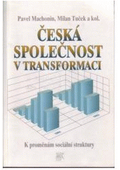 kniha Česká společnost v transformaci k proměnám sociální struktury, Sociologické nakladatelství 1996
