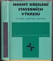 kniha Normy kreslení stavebních výkresů, Práce 1970