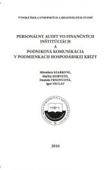 kniha Personálny audit vo finančných inštitúciách a podniková komunikácia v podmienkách hospodárskej krízy, Vysoká škola evropských a regionálních studií 2016