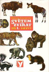 kniha Světem zvířat. 1. díl, - Savci, Albatros 1975