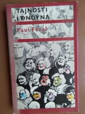 kniha Tajnosti Londýna. 2. Díl, Svoboda 1972