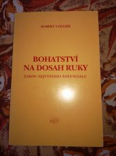 kniha Bohatství na dosah ruky zákon nejvyššího potenciálu, IDM 1991