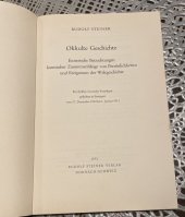 kniha Okkulte Geschichte: Esoterische Betrachtungen karmischer Zusammenhänge von Persönlichkeiten und Ereignissen der Weltgeschichte, Verlag 1975