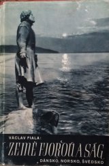 kniha Země fjordů a ság Dánsko, Norsko, Švédsko, Orbis 1941