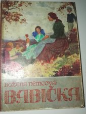 kniha Babička, Ústřední učitelské nakladatelství a knihkupectví 1940