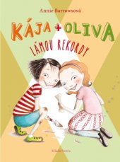 kniha Kája a Oliva lámou rekordy, Mladá fronta 2017