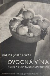 kniha Ovocná vína, mošty a šťávy cukrem zahuštěné, Vesmír 1945