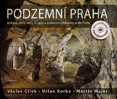 kniha Podzemní Praha, Eminent 2008