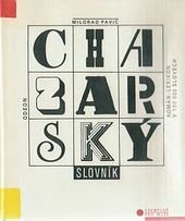 kniha Chazarský slovník román-lexikon v 100000 slovech : exemplář pro ženy, Odeon 1990