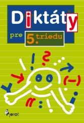 kniha Diktáty pre 5. triedu, Pierot 2013