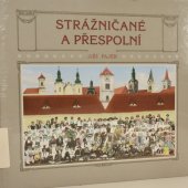 kniha Strážničané a přespolní fotografická suita o městských a venkovských lidech, Etnos 2011