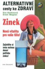 kniha Zinek nová vitalita pro vaše tělo, Ivo Železný 2001