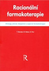 kniha Racionální farmakoterapie principy účinné, bezpečné a úsporné farmakoterapie, Remedia 2006