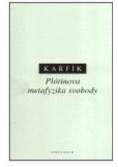 kniha Plótínova metafyzika svobody, Oikoymenh 2002