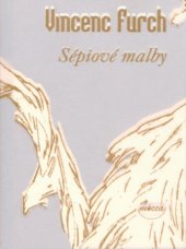 kniha Sépiové malby, Dokořán 2006