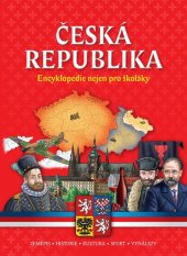 kniha Česká republika Encyklopedie nejen pro školáky, Sun 2018