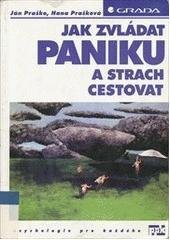 kniha Jak zvládat paniku a strach cestovat, Grada 1998