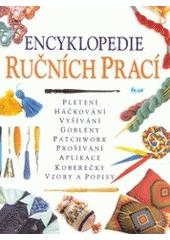 kniha Encyklopedie ručních prací, Ikar 2002