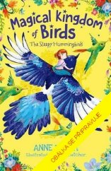kniha Kouzelné ptačí království 1. - Spící kolibříci, Euromedia 2018