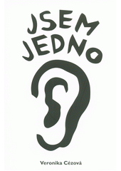kniha Jsem jedno ucho, Svaz neslyšících a nedoslýchavých v ČR 2018