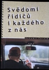 kniha Svědomí řidičů i každého z nás, vlastní náklad autora 2005