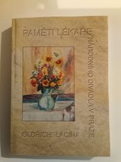 kniha Paměti lékaře Národního divadla v Praze (hlas byl mým osudem), České lupkové závody 2001