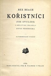 kniha Kořistníci = [The spoilers], Jos. R. Vilímek 1926