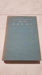 kniha Osení díl 2. kronika mládí., Česká grafická Unie 1942