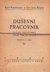 kniha Duševní pracovník Technika duševní práce : Způsob tvůrčího myšlení, Sfinx 1925