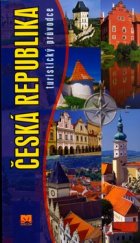 kniha Česká republika  turistický průvodce, Príroda 2006