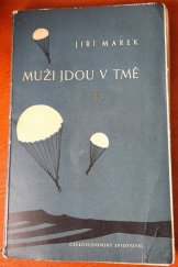 kniha Muži jdou v tmě, Československý spisovatel 1951