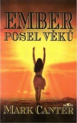 kniha Ember, posel věků, Alpress 1997