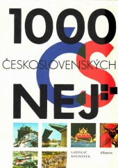 kniha 1000 československých nej Pro čtenáře od 12 let, Albatros 1983