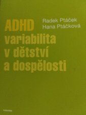 kniha ADHD variabilita v dětství a dospelosti, Karolinum  2019