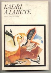 kniha Kadri a labutě deník děvčete, Albatros 1979