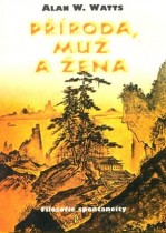 kniha Příroda, muž a žena filosofie spontaneity, Votobia 1997