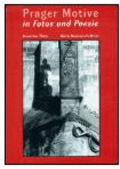kniha Prager Motive in Fotos und Poesie, JBST 2004