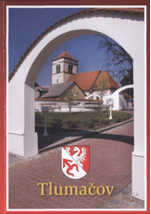 kniha Tlumačov, Obec Tlumačov 2008