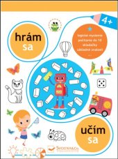kniha Hrám sa, učím sa 4+, Svojtka 2021
