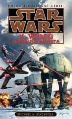 kniha Star Wars: X-Wing 8. - Isardina pomsta, Egmont 2014