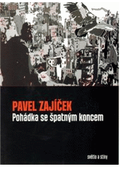 kniha Pohádka se špatným koncem, Vetus Via 2010