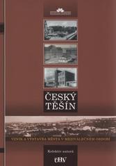 kniha Český Těšín 1920-1989 vznik a výstavba města v meziválečném období, Slezská univerzita v Opavě, Filozoficko-přírodovědecká fakulta v Opavě, Ústav historických věd ve spolupráci s Muzeem Těšínska 2011