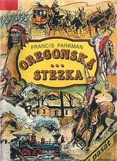 kniha Oregonská stezka, Ivo Železný 1992